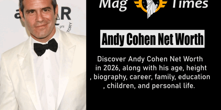 Andy Cohen Net Worth