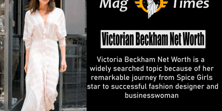 Victorian Beckham Net Worth