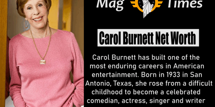 Carol Burnett Net Worth