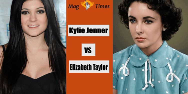 Kylie Jenner and Elizabeth Taylor