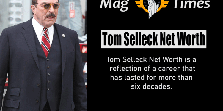 Tom Selleck Net Worth