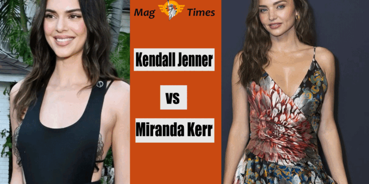Kendall Jenner and Miranda Kerr
