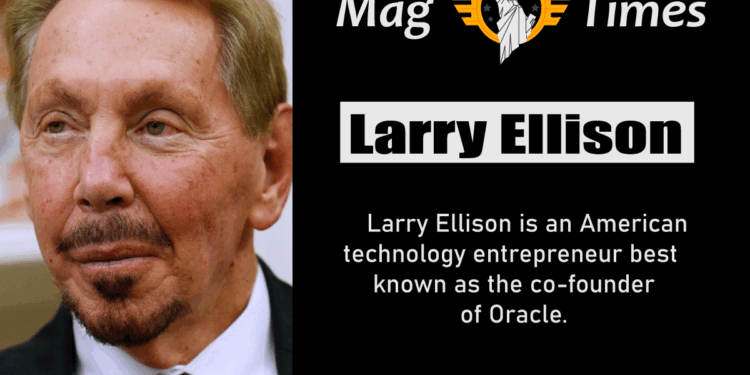 Larry Ellison Net Worth, Height, Age, Career & Biography