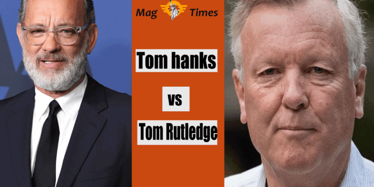 Tom hanks and Tom Rutledge