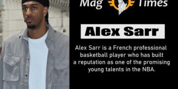 Alex Sarr: Age, Height, Net Worth, Family, and Career