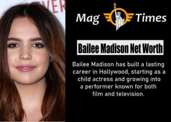 Bailee Madison Net Worth