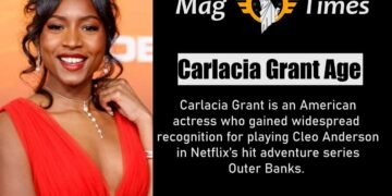 Carlacia Grant Age, Height, Net Worth, and Complete Biography