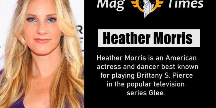 Heather Morris Net Worth, Age, Height, Career, Family, and Biography