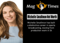 Michelle Smallmon Net Worth